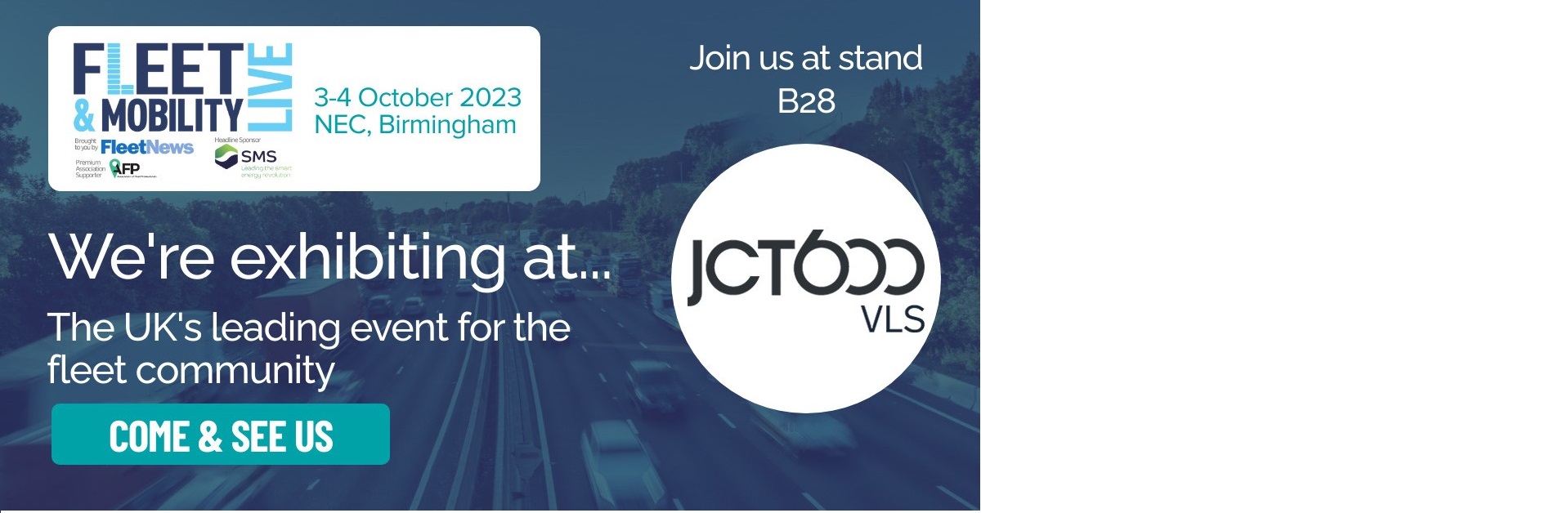Come and see us at stand B28 of Fleet and Mobility Live - October 3-4 October 2023 at the NEC